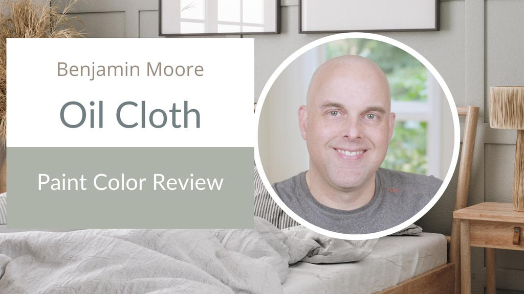 Benjamin Moore Oil Cloth Paint Color Review
