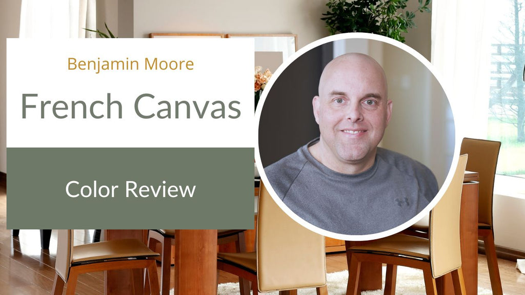 Benjamin Moore French Canvas Color Review