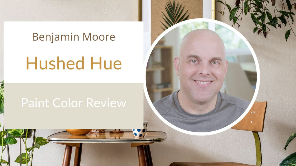 Benjamin Moore Hushed Hue Paint Color Review