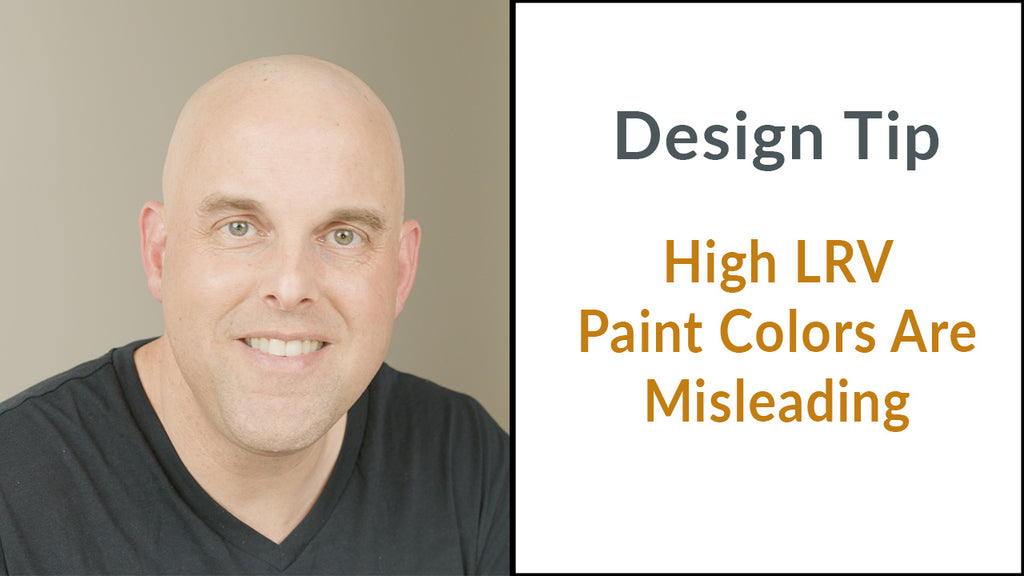 Design Tip: High LRV Paint Colors Are Misleading